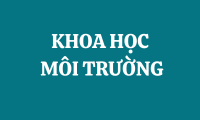KHOA HỌC MÔI TRƯỜNG