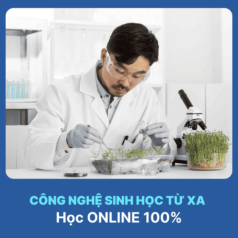 Tổng Quan Ngành Công Nghệ Sinh Học
